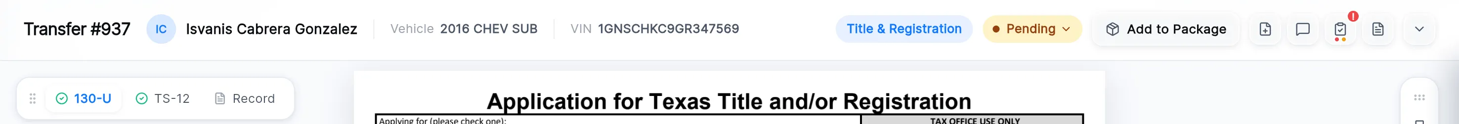 The transfer header: Title & Registration and Pending pills, Add to Package, and the icons for adding a document, notes and tasks, the review checklist, uploaded documents and details. Below it, the 130-U, TS-12 and Record tabs.