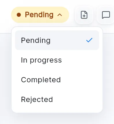 The status menu open under the Pending pill: Pending, In progress, Completed and Rejected.