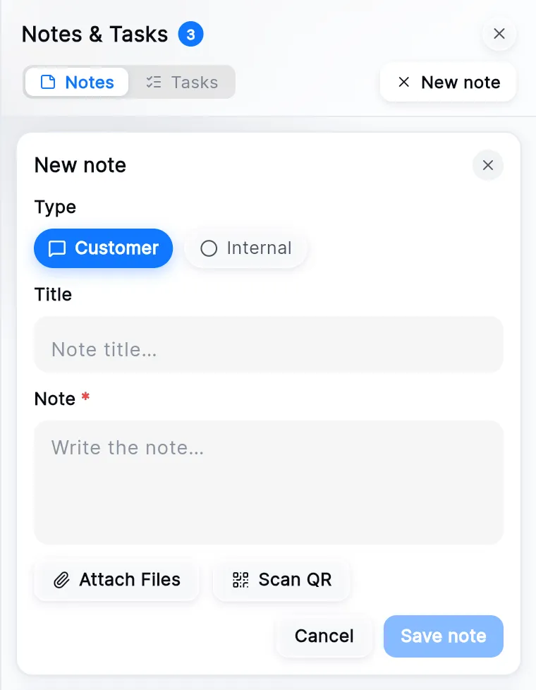 The New note form in the panel: Type with Customer and Internal, Title, Note, Attach Files, Scan QR, and Cancel and Save note.