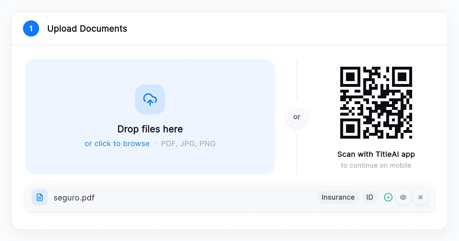 The Upload Documents card: the Drop files here box, the Scan with TitleAI app QR code, and an uploaded seguro.pdf tagged Insurance and ID.